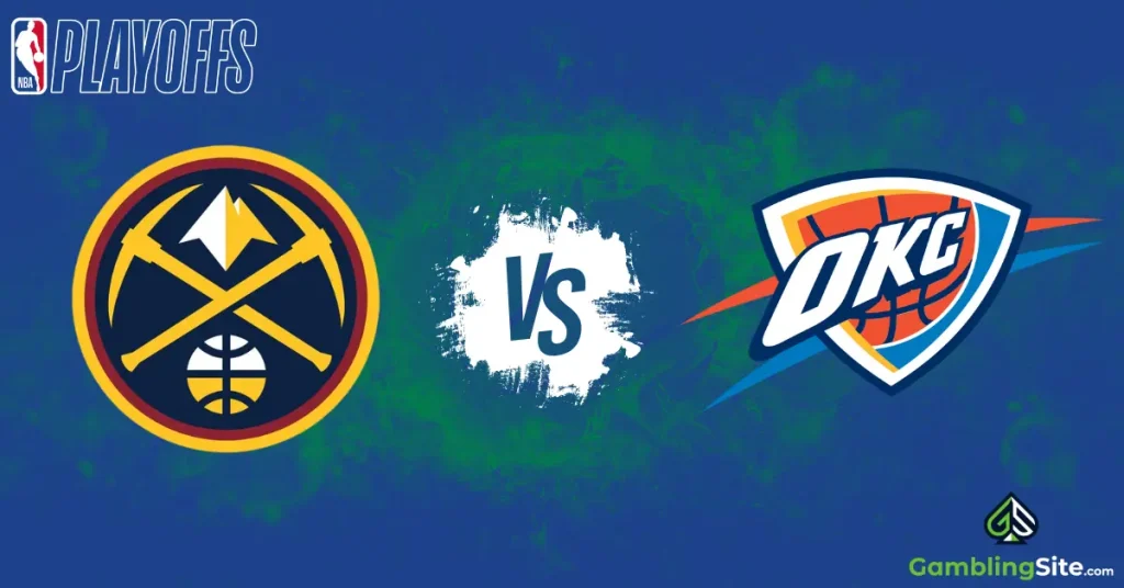 Denver Nuggets vs. Oklahoma City Thunder