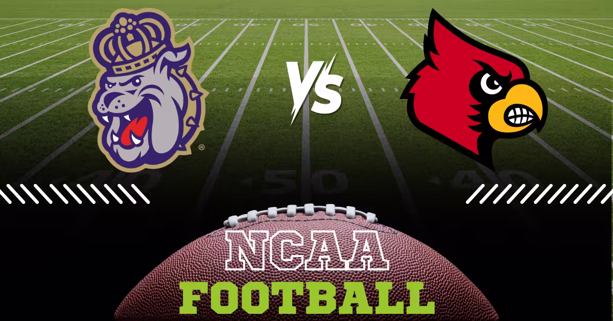 James Madison Dukes vs. Louisville Cardinals - NCAA Football
