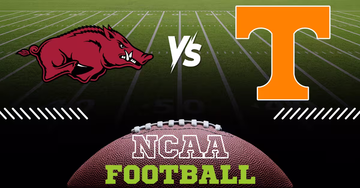 Arkansas Razorbacks vs. Tennessee Volunteers - NCAA Football