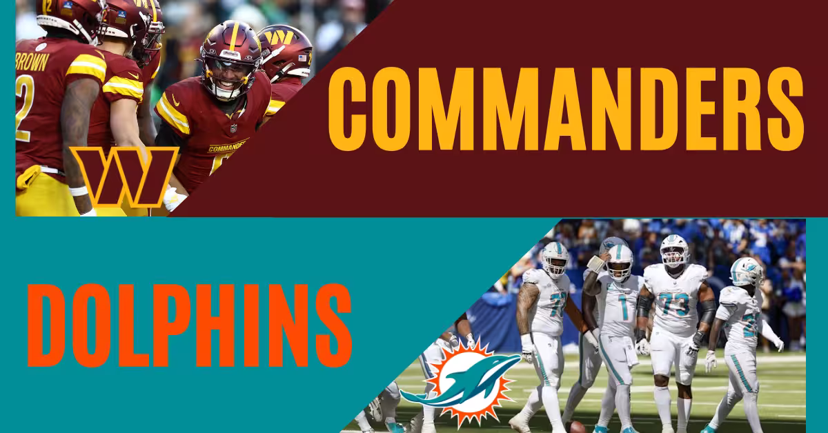 Washington Commanders vs. Miami Dolphins