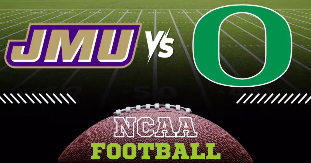 James Madison Dukes vs. Oregon Ducks - NCAA Football