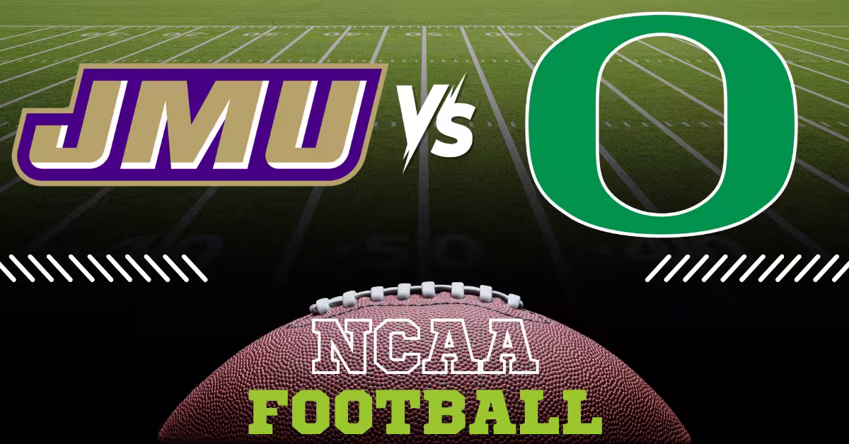 James Madison Dukes vs. Oregon Ducks - NCAA Football