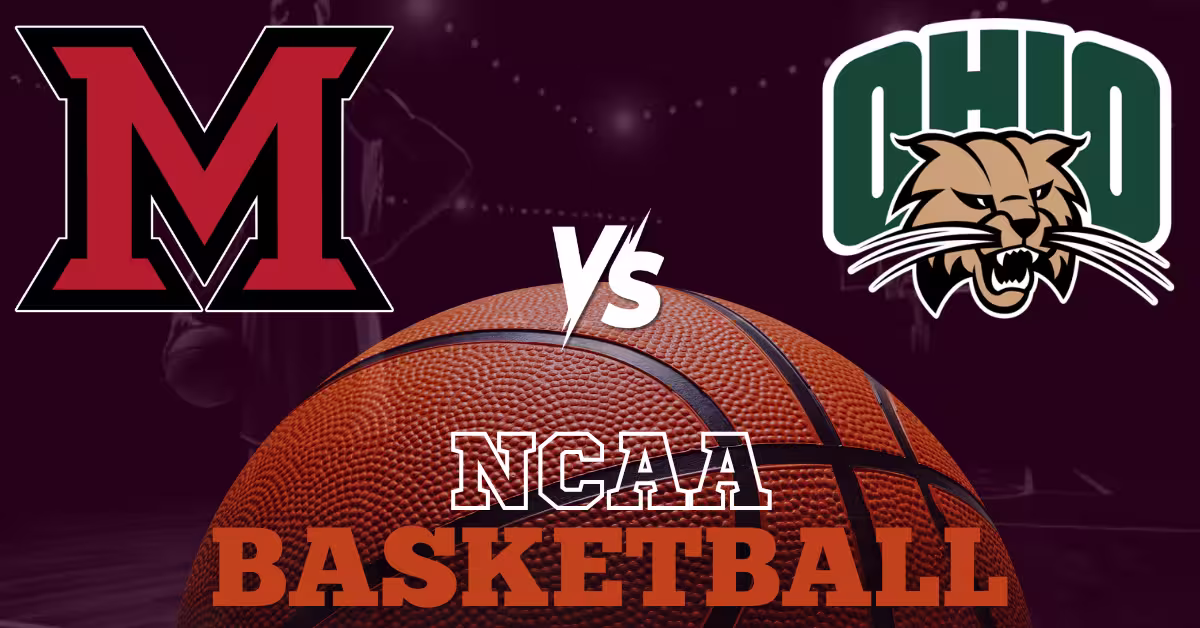 Miami Ohio RedHawks vs. Ohio Bobcats - NCAA Basketball
