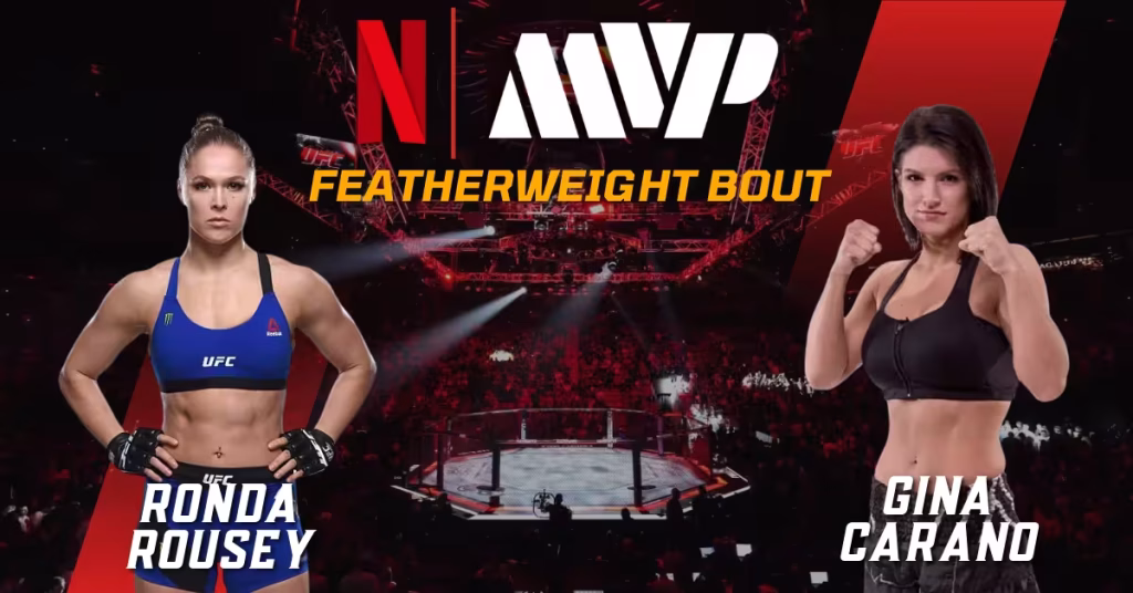 Ronda Rousey vs. Gina Carano - Netflix and MVP Logo